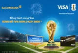 SACOMBANK, đồng hành cùng Visa du lịch Mỹ trọn gói và xem FIFA World Cup 2026™ với thẻ SACOMBANK Visa