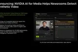Công nghệ 21/7: NVIDIA ra mắt công cụ phát hiện video giả