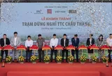 Khánh thành Trạm dừng nghỉ TTC Châu Thành trên tuyến cao tốc Vĩnh Hảo – Phan Thiết