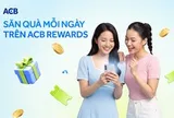 Tích điểm khi chi tiêu, nhận điểm dịp sinh nhật, khách hàng đổi được gì trên ACB Rewards?