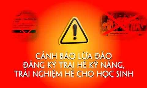 Công an chỉ ra các kiểu lừa đảo trại hè nhiều cha mẹ 'sập bẫy'