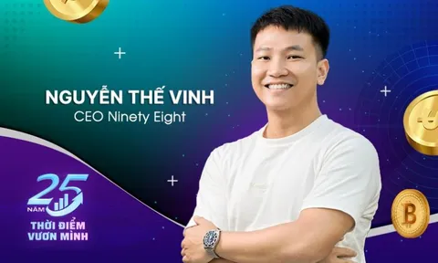 CEO Ninety Eight Nguyễn Thế Vinh kể chuyện 2 lần ‘phá sản’ và khởi nghiệp lần 3 tạo sản phẩm blockchain Top 5 thế giới