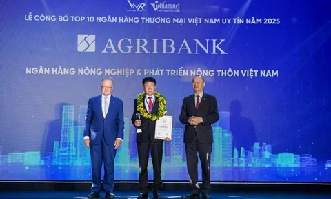 Agribank được vinh danh Top 10 Ngân hàng Thương mại Việt Nam uy tín năm 2025