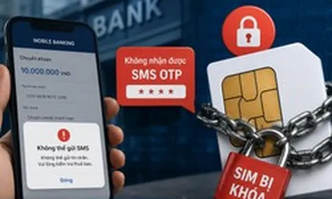 SIM bị khóa vì chưa xác thực: Nguy cơ "đứt mạch" giao dịch ngân hàng điện tử?