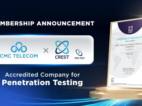Đạt chứng chỉ CREST cho dịch vụ Pentest, CMC Telecom trở thành thành viên CREST