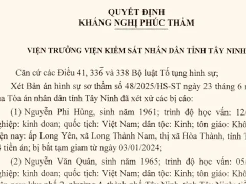 Vụ vận chuyển 234 triệu USD qua biên giới tại Tây Ninh: Hai cấp Viện Kiểm sát cùng kháng nghị tăng hình phạt