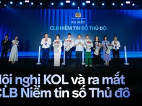 Toàn cảnh Hội nghị KOL: Những dấu ấn đầu tiên của CLB Niềm tin số Thủ đô