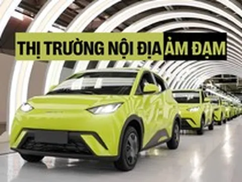 Đây là lý do BYD, Geely và nhiều xe Trung Quốc ồ ạt vào Việt Nam