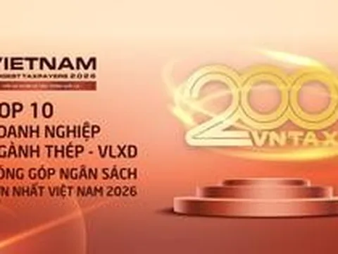 Công bố 10 doanh nghiệp thép – vật liệu xây dựng nộp ngân sách lớn nhất: 19.000 tỷ đồng đến từ đâu?