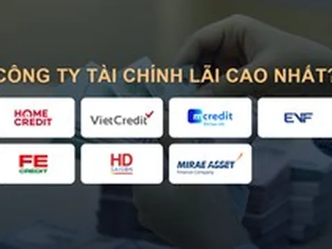 Lộ diện công ty tài chính tiêu dùng có lợi nhuận cao nhất Việt Nam hiện nay