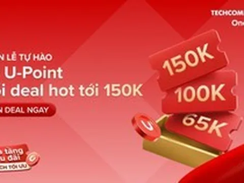 Techcombank OneU tung Mega Deal "Tuần lễ Tự hào", đổi loạt ưu đãi chỉ với 29 U-Point