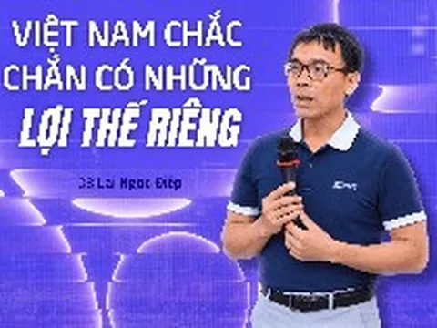GS Việt tại Pháp nói thẳng về lĩnh vực 1.300 tỷ USD: Cực khó, VN nên làm ngay việc này để không bỏ lỡ cơ hội