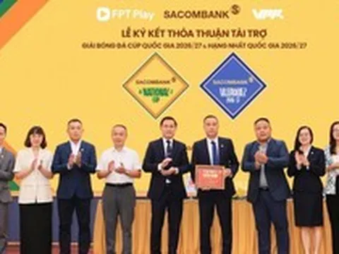 SACOMBANK là Nhà tài trợ chính Giải hạng Nhất quốc gia và Cúp quốc gia trong mùa giải 2026/27
