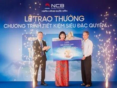 Gửi tiết kiệm, "lãi' nhà sang: NCB tặng khách hàng bất động sản tổng trị giá 65 tỷ đồng trong chưa đầy một tháng